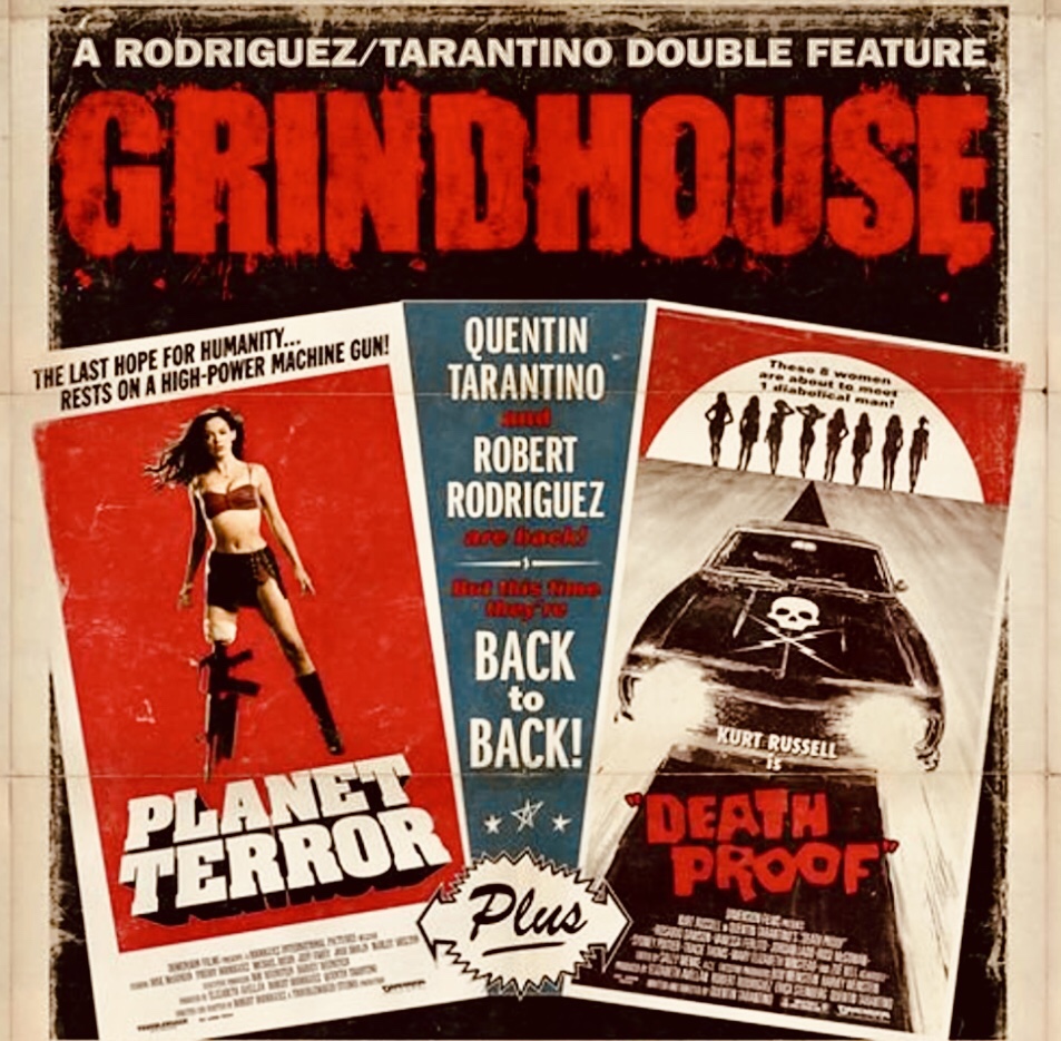 Re:Visiting – Grindhouse&nbsp;(2007)