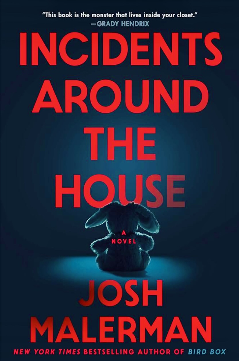 Incidents Around The House – Josh Malerman (2024 –&nbsp;Review)